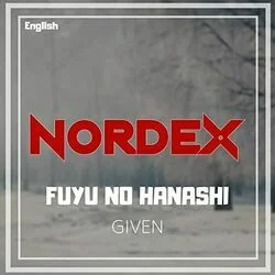 Given - Fuyu No Hanashi Tab by Nordex