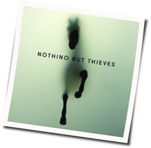 Take This Lonely Heart by Nothing But Thieves