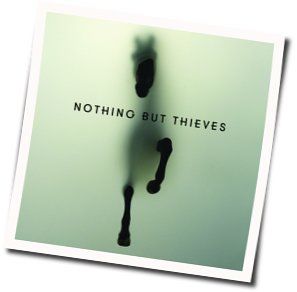 Take This Lonely Heart Chords by Nothing But Thieves