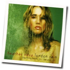 London Rain Chords by Heather Nova