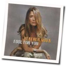 Fool For You by Heather Nova