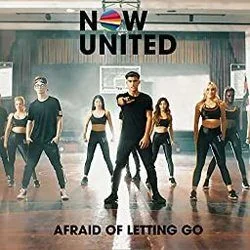 Afraid Of Letting Go Chords by Now United
