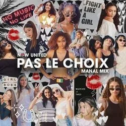 Pas Le Choix (manal Mix) Chords by Now United