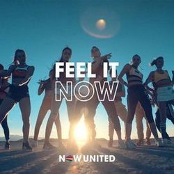Feel It Now by Now United