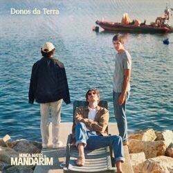 Nunca Mates O Mandarim chords for Donos da terra