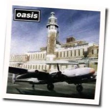 Don't Go Away (Ver2) Chords by Oasis