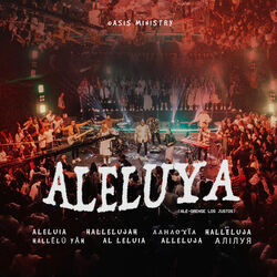 Alelulya Alé-grense Los Justos by Oasis Ministry