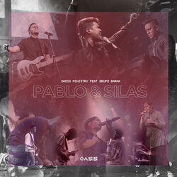 Pablo Y Silas by Oasis Ministry