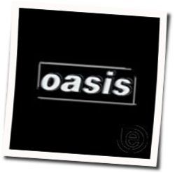 I Believe In All Tabs by Oasis