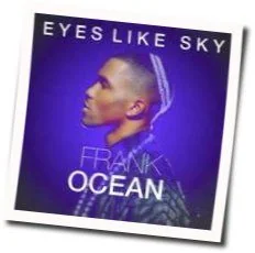 Eyes Like Sky Tab by Frank Ocean