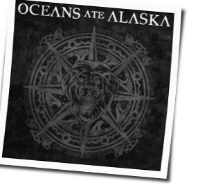 Cold Ain't For Me Chords by Oceans Ate Alaska
