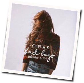 Bad Boys Chords by Ofelia K