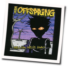 Million Miles Away Chords by The Offspring