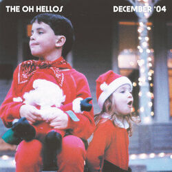December 04 Chords by The Oh Hellos