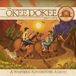 Saddle Up by The Okee Dokee Brothers