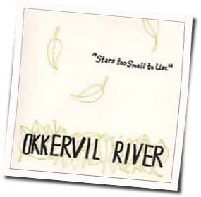 Oh Precious Chords by Okkervil River