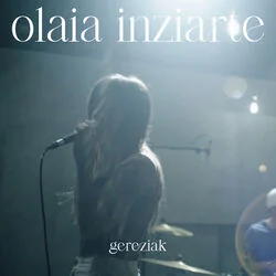 Gereziak Chords by Olaia Inziarte