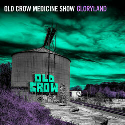 Gloryland Chords by Old Crow Medicine Show