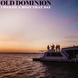 I Was On A Boat That Day Tab by Old Dominion