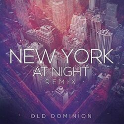 New York At Night by Old Dominion