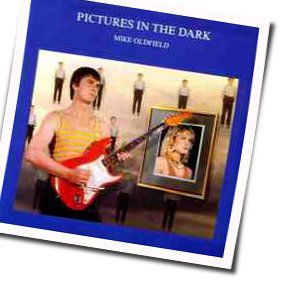 Pictures In The Dark by Mike Oldfield