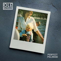 Perfect Polaroid Chords by Ole Børud