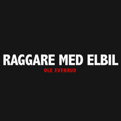 Raggare I Elbil Chords by Ole Evenrud