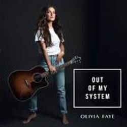 Out Of My System by Olivia Faye