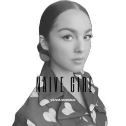 Naive Girl Chords by Olivia Rodrigo