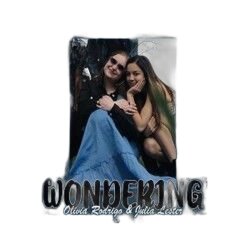 Wondering (feat. Julia Lester) Chords by Olivia Rodrigo