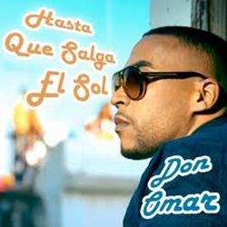 Hasta Que Salga El Sol Chords by Don Omar