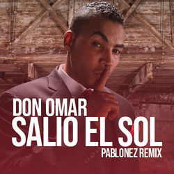 Salió El Sol by Don Omar