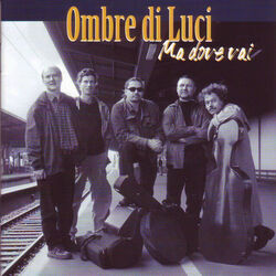 Ascolta La Voce Dellanima Chords by Ombre Di Luci