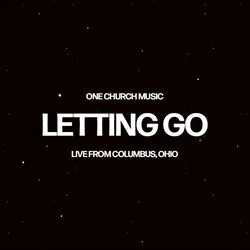 I Will Go Chords by One Church Worship