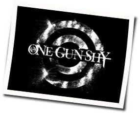Sing Chords by One Gun Shy