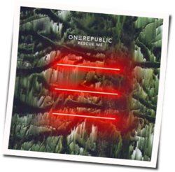 Rescue Me  Chords by OneRepublic
