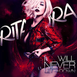I Will Never Let You Down  Tab by Rita Ora