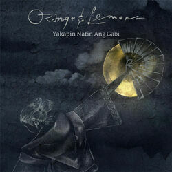 Yakapin Natin Ang Gabi Chords by Orange & Lemons