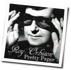 Pretty Paper by Roy Orbison