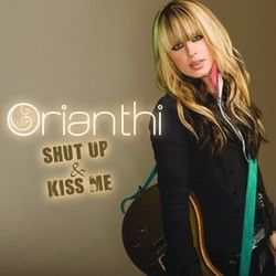 Shut Up And Kiss Me by Orianthi