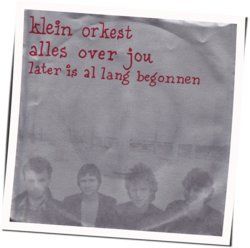 Alles Over Jou Chords by Klein Orkest