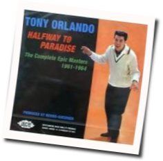 Halfway To Paradise by Tony Orlando