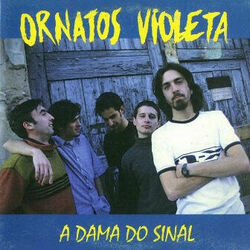 A Dama Do Sinal Chords by Ornatos Violeta