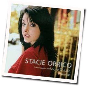 There's Gotta Be More To Life by Stacie Orrico