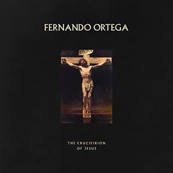 My Song Is Love Unknown by Fernando Ortega
