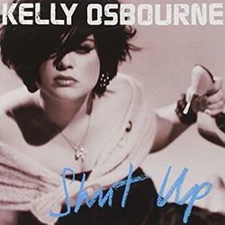 Shut Up Chords by Kelly Osbourne