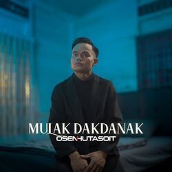 Mulak Dakdanak Chords by Osen Hutasoit