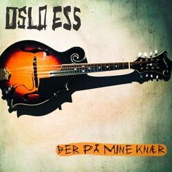 Ber På Mine Knær Chords by Oslo Ess