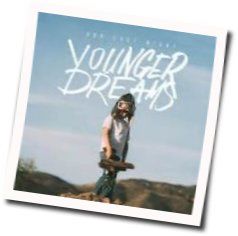 Younger Dreams Chords by Our Last Night