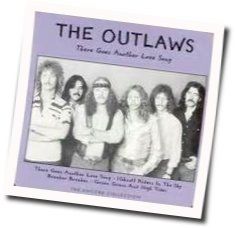 There Goes Another Love Song Chords by The Outlaws